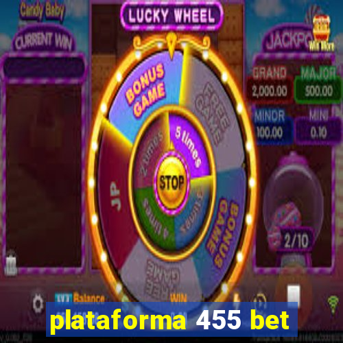 plataforma 455 bet